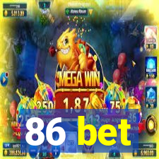 86 bet